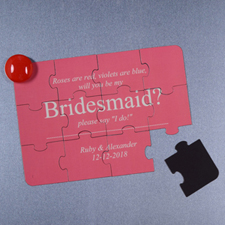 Personalized Magnetic Will You Be My Bridesmaid Invitation Puzzle