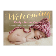 Welcoming Foil Gold Personalized Photo Birth Announcement, 5X7 Cards