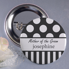 Dot and Stripe Mother of the Groom 3” Personalized Button Pin